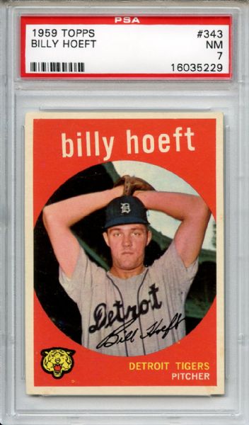1959 Topps 343 Billy Hoeft PSA NM 7