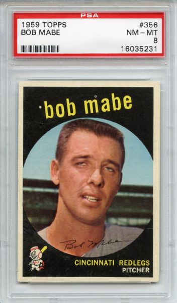 1959 Topps 356 Bob Mabe PSA NM-MT 8