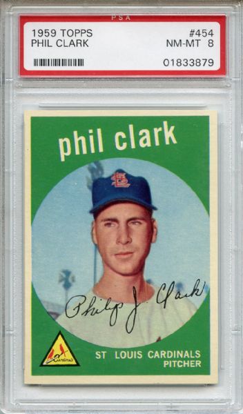 1959 Topps 454 Phil Clark PSA NM-MT 8