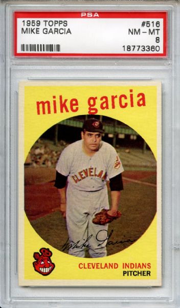 1959 Topps 516 Mike Garcia PSA NM-MT 8