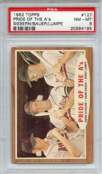 1962 Topps 127 Pride of the A's PSA NM-MT 8