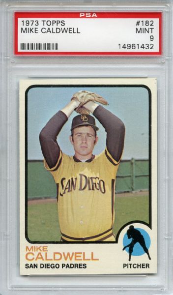 1973 Topps 182 Mike Caldwell PSA MINT 9