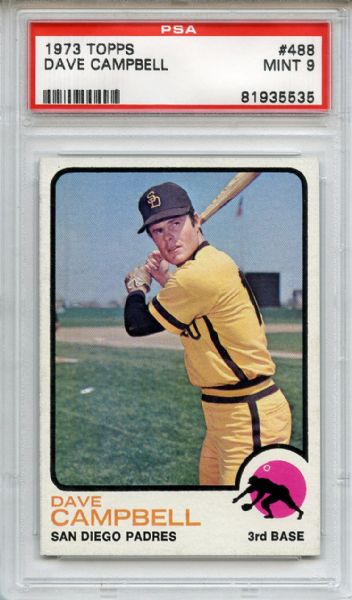 1973 Topps 488 Dave Campbell PSA MINT 9