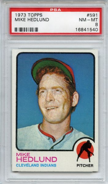 1973 Topps 591 Mike Hedlund PSA NM-MT 8