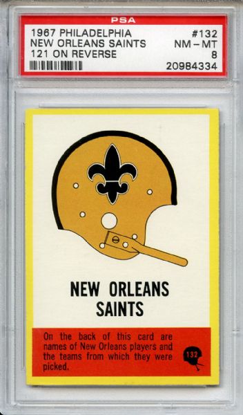 1967 Philadelphia 132 New Orleans Saints 121 on Reverse PSA NM-MT 8