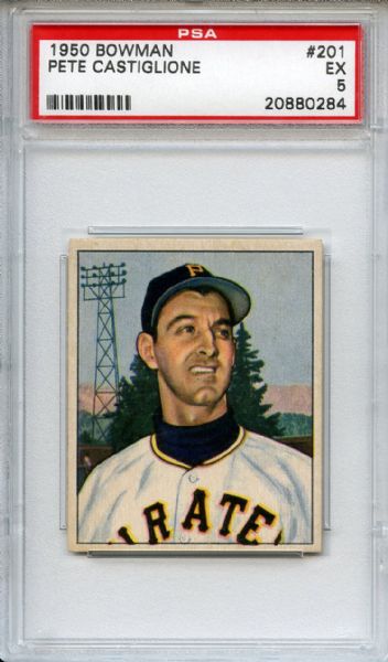 1950 Bowman 201 Pete Castiglione PSA EX 5