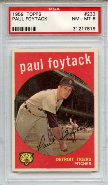1959 Topps 233 Paul Foytack PSA NM-MT 8