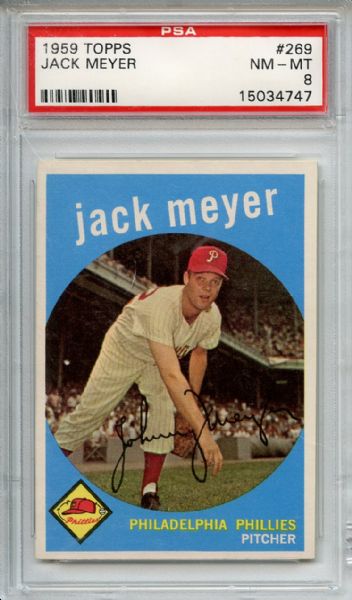 1959 Topps 269 Jack Meyer PSA NM-MT 8