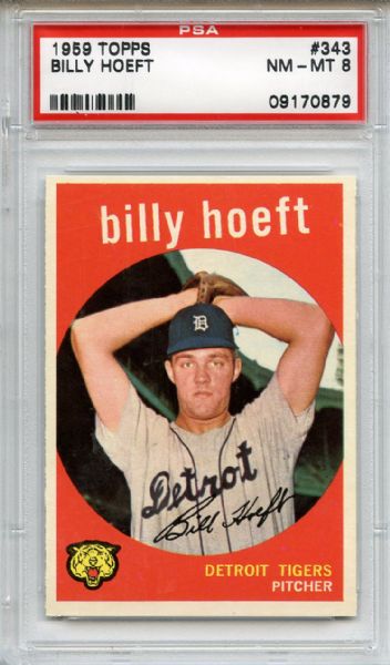 1959 Topps 343 Billy Hoeft PSA NM-MT 8