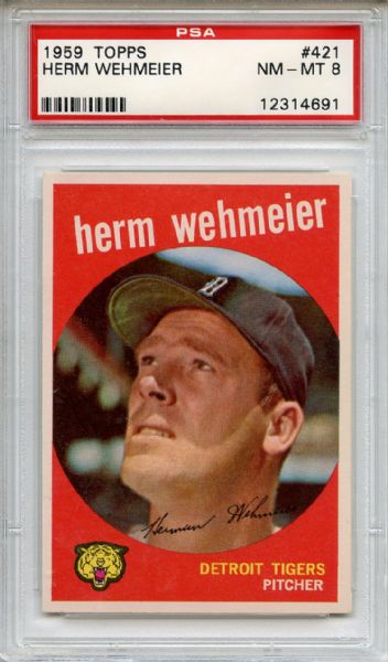 1959 Topps 421 Herm Wehmeier PSA NM-MT 8