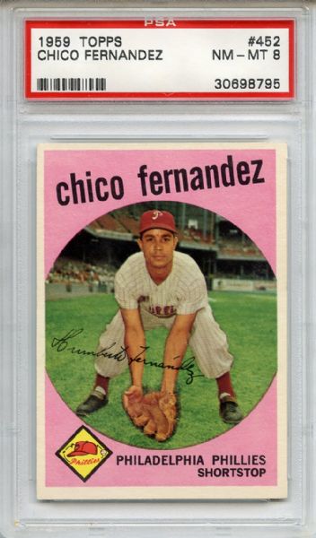 1959 Topps 452 Chico Fernandez PSA NM-MT 8