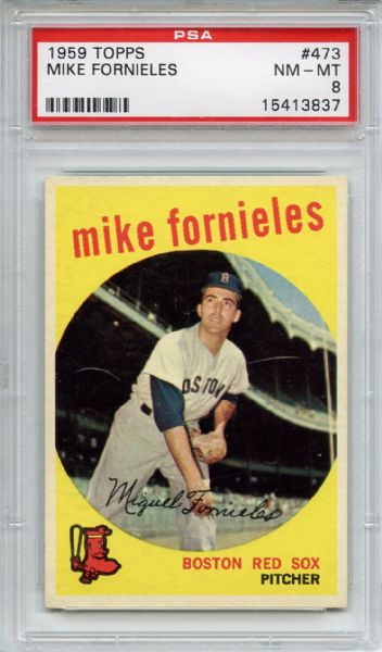 1959 Topps 473 Mike Fornieles PSA NM-MT 8