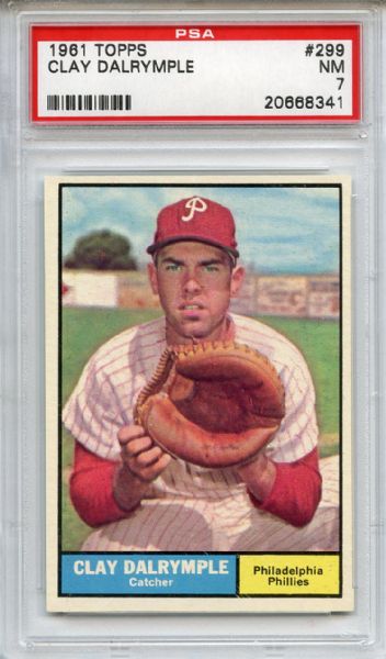 1961 Topps 299 Clay Dalrymple PSA NM 7