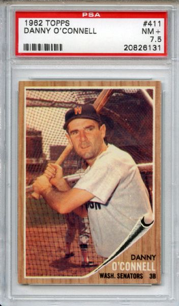 1962 Topps 411 Danny O'Connell PSA NM+ 7.5