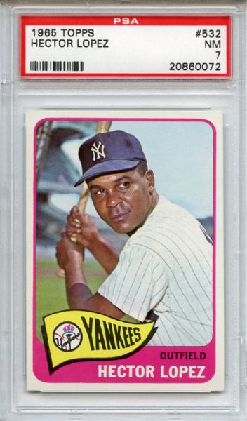 1965 Topps 532 Hector Lopez PSA NM 7