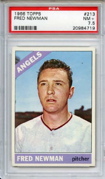 1966 Topps 213 Fred Newman PSA NM+ 7.5
