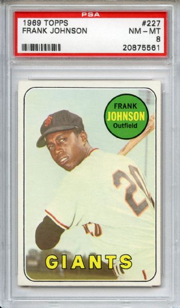 1969 Topps 227 Frank Johnson PSA NM-MT 8