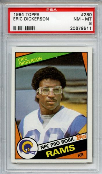 1984 Topps 280 Eric Dickerson Rookie PSA NM-MT 8
