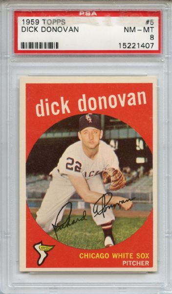 1959 Topps 5 Dick Donovan PSA NM-MT 8