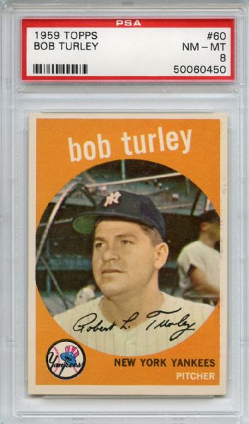 1959 Topps 60 Bob Turley PSA NM-MT 8