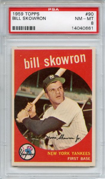 1959 Topps 90 Bill Skowron PSA NM-MT 8