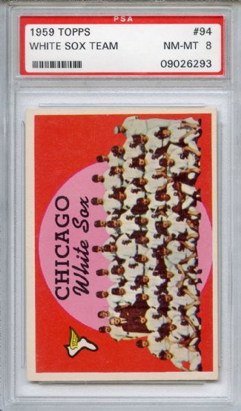 1959 Topps 94 Chicago White Sox Team PSA NM-MT 8