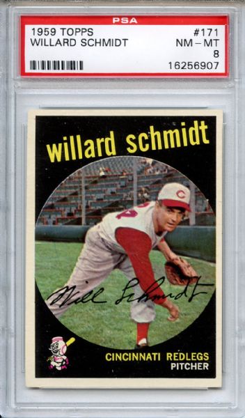 1959 Topps 171 Willard Schmidt PSA NM-MT 8