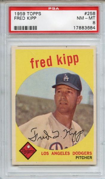 1959 Topps 258 Fred Kipp PSA NM-MT 8