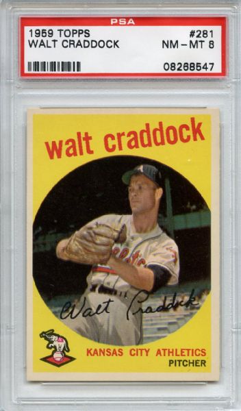 1959 Topps 281 Walt Craddock PSA NM-MT 8