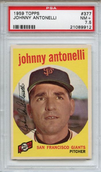 1959 Topps 377 Johnny Antonelli PSA NM+ 7.5