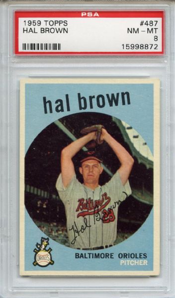 1959 Topps 487 Hal Brown PSA NM-MT 8