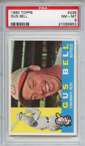 1960 Topps 235 Gus Bell PSA NM-MT 8