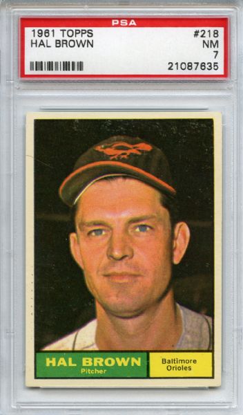 1961 Topps 218 Hal Brown PSA NM 7