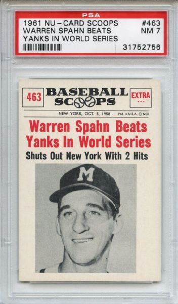1961 Nu-Card Scoops 463 Warren Spahn PSA NM 7