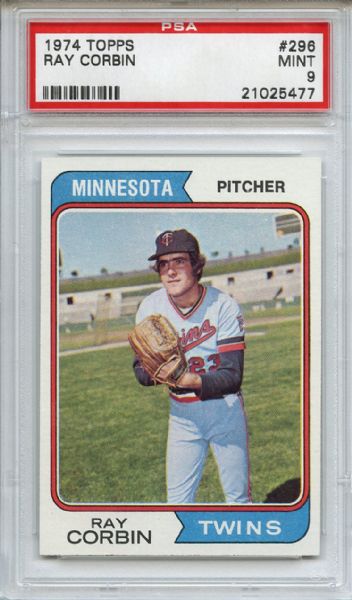 1974 Topps 296 Ray Corbin PSA MINT 9