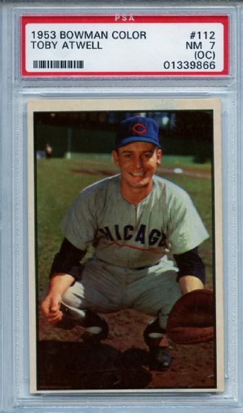 1953 Bowman Color 112 Toby Atwell PSA NM 7 (OC)