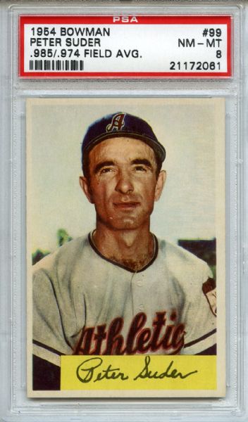 1954 Bowman 99 Peter Suder .985/.974 Field Avg PSA NM-MT 8