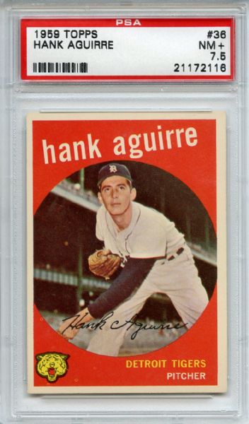 1959 Topps 36 Hank Aguirre PSA NM+ 7.5