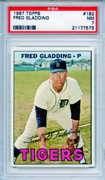 1967 Topps 192 Fred Gladding PSA NM 7