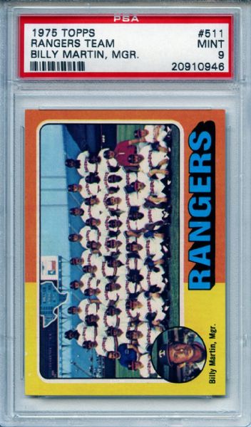 1975 Topps 511 Texas Rangers Team Billy Martin PSA MINT 9