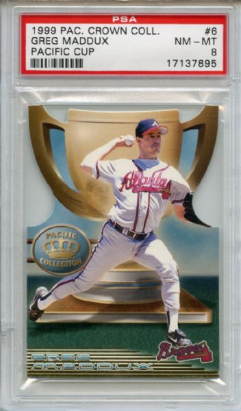1999 Pacif Crown Collection Pacific Cup 6 Greg Maddux PSA NM-MT 8
