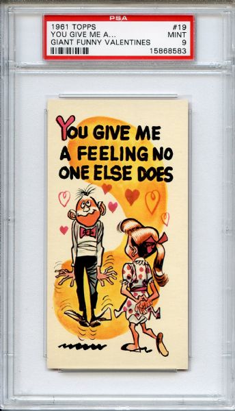 1961 Topps Giant Funny Valentines 19 You Give Me A.. PSA MINT 9
