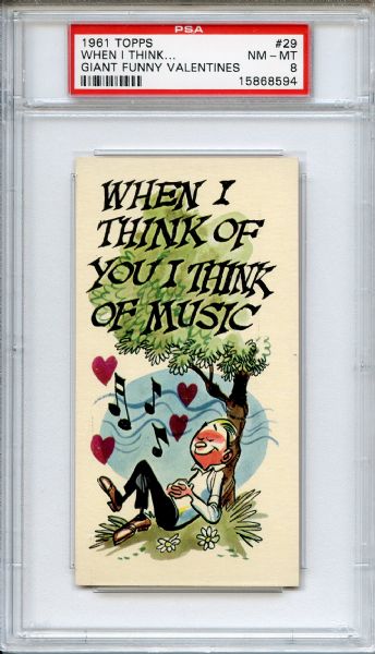 1961 Topps Giant Funny Valentines 29 When I Think PSA NM-MT 8