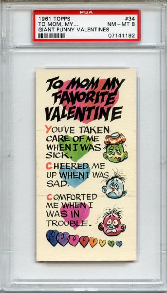 1961 Topps Giant Funny Valentines 34 To Mom, My PSA NM-MT 8