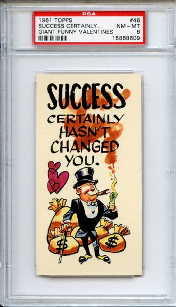 1961 Topps Giant Funny Valentines 46 Success Certainly PSA NM-MT 8