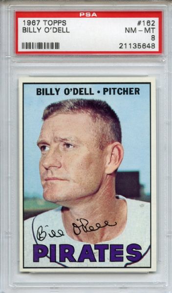 1967 Topps 162 Billy O'Dell PSA NM-MT 8