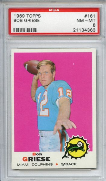 1969 Topps 161 Bob Griese PSA NM-MT 8