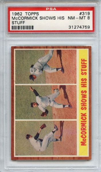 1962 Topps 319 Mike McCormick Shows His Stuff PSA NM-MT 8