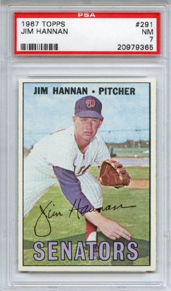 1967 Topps 291 Jim Hannan PSA NM 7
