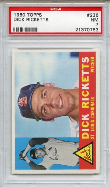 1960 Topps 236 Dick Ricketts PSA NM 7